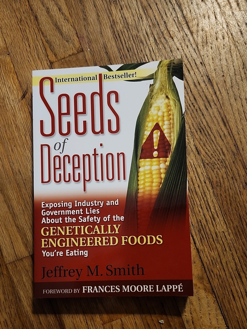 Seeds of Deception by Jeffrey M. Smith